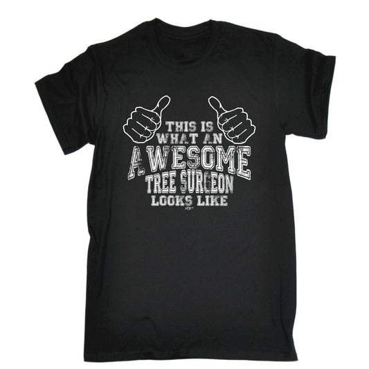 This Is What Awesome Tree Surgeon - Mens Funny T-Shirt Tshirts