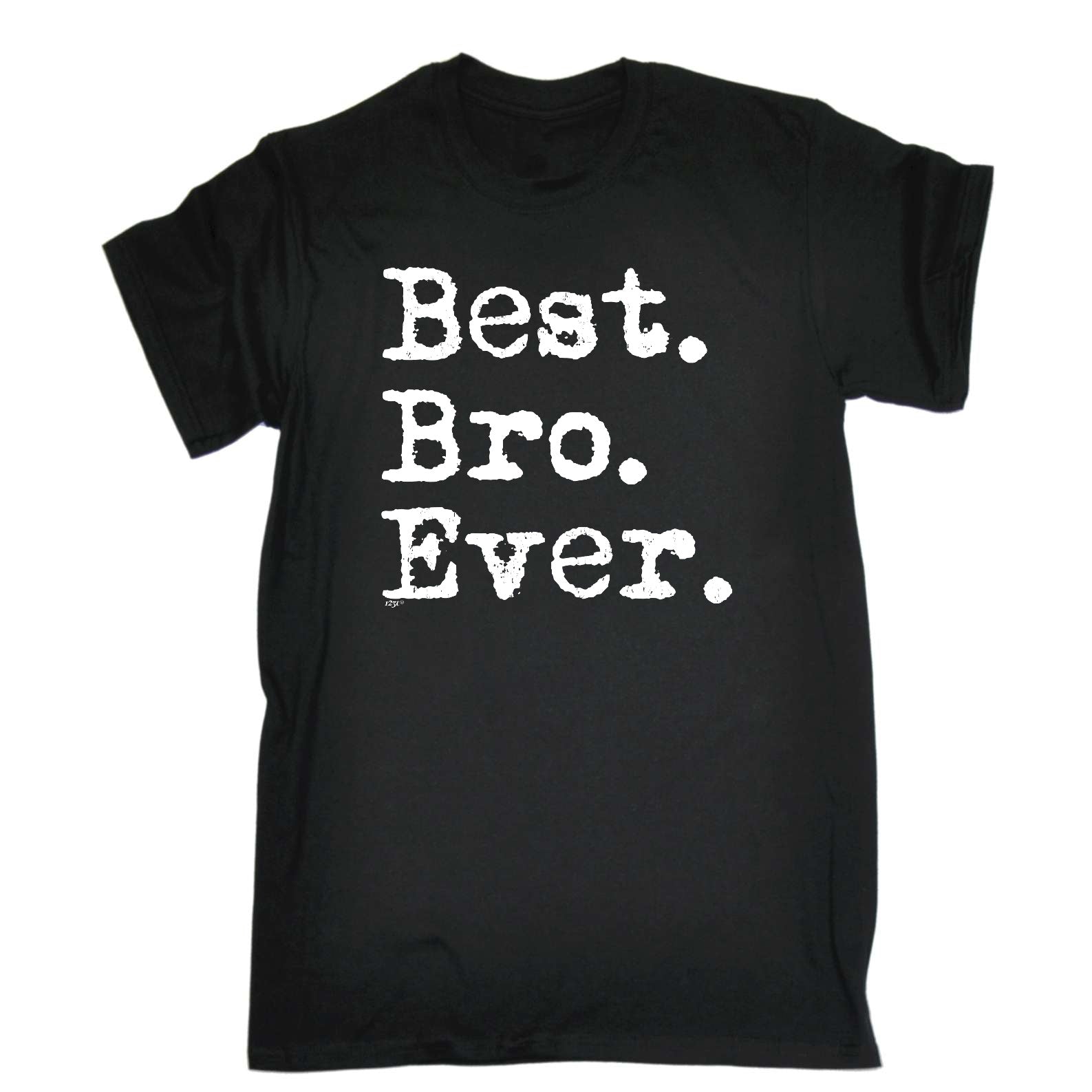 Best Bro Ever Brother - Mens Funny T-Shirt Tshirts