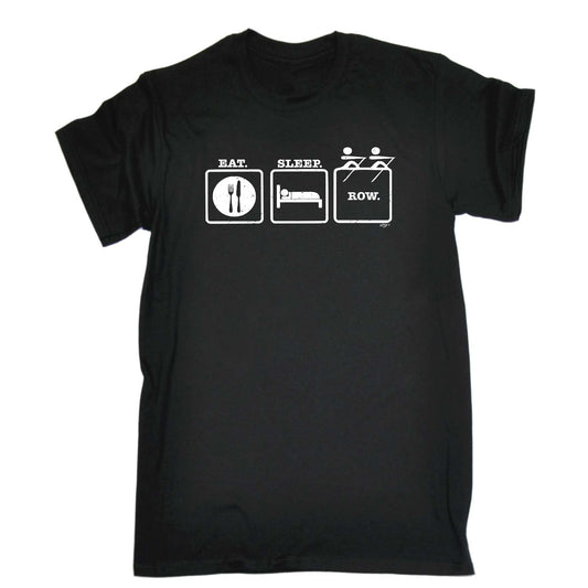 Eat Sleep Row - Mens Funny T-Shirt Tshirts