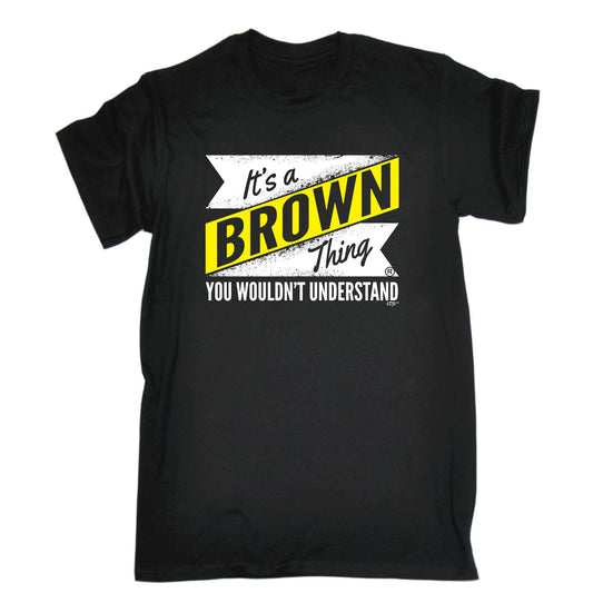 Brown V2 Surname Thing - Mens Funny T-Shirt Tshirts