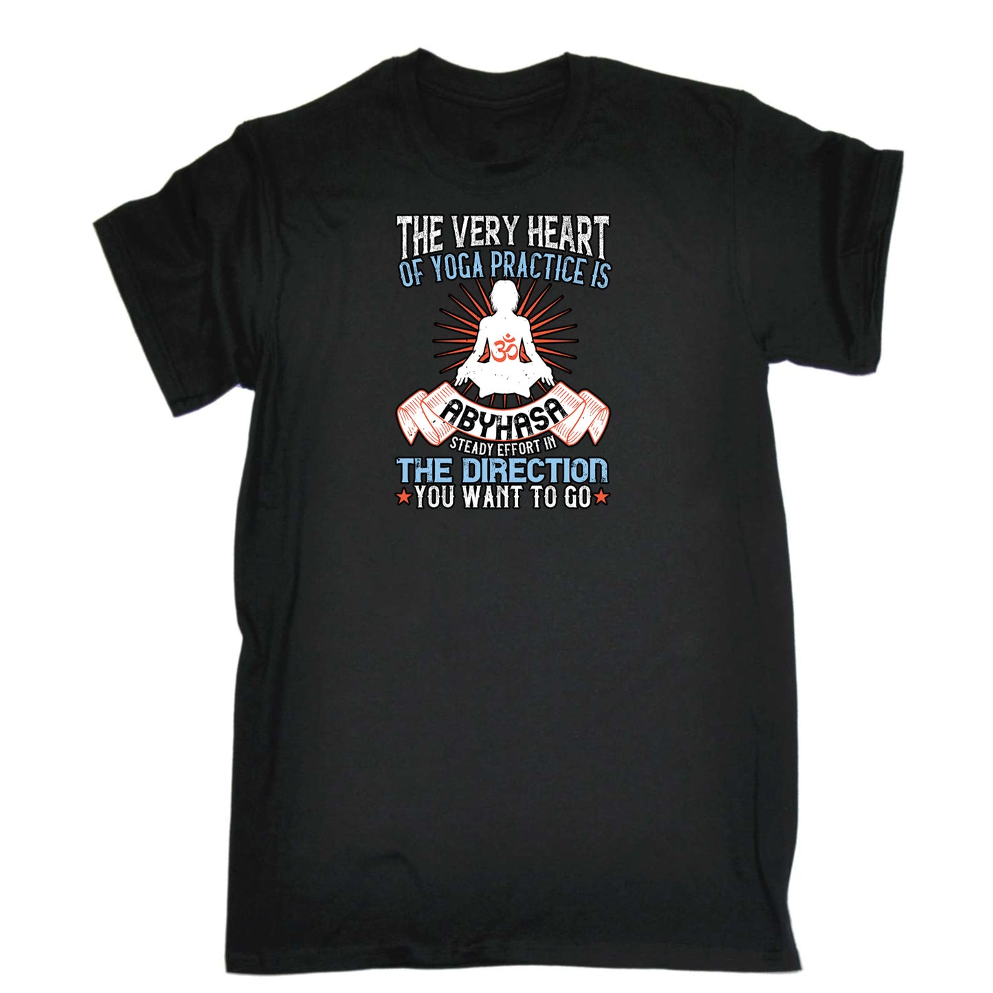 The Very Heart Of Yoga Practice Is Abyhasa  - Mens 123t Funny T-Shirt Tshirts