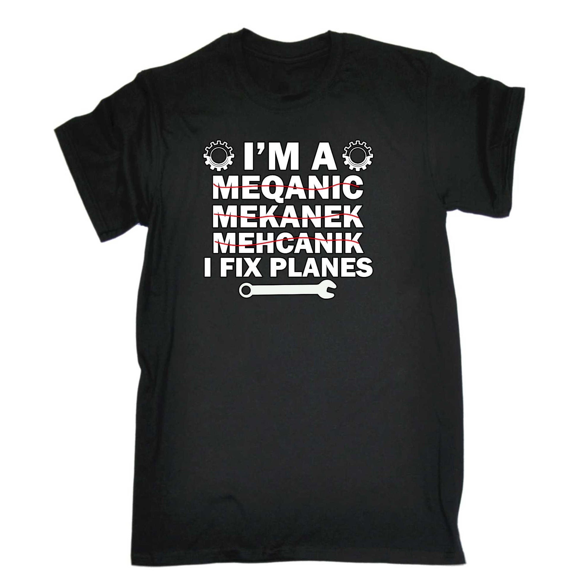 Im A Mechanic I Fix Planes Aircraft Mechanic - Mens 123t Funny T-Shirt Tshirts