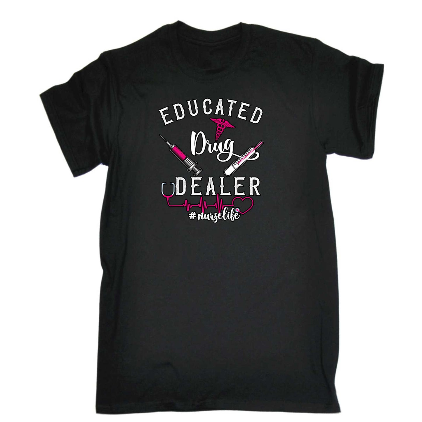 Educated Drug Dealer Nurse - Mens 123t Funny T-Shirt Tshirts