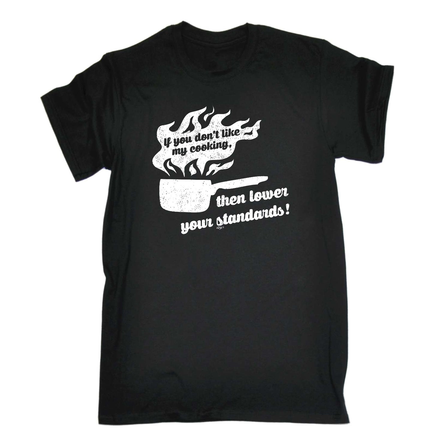 If You Dont Like My Cooking Lower Your Standards - Mens Funny T-Shirt Tshirts