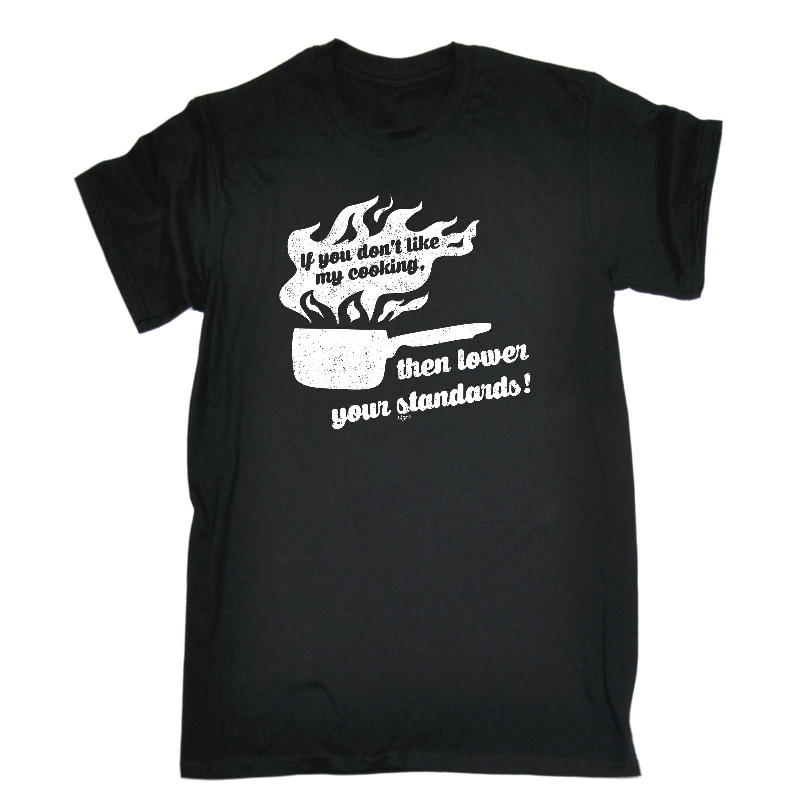 If You Dont Like My Cooking Lower Your Standards - Mens Funny T-Shirt Tshirts