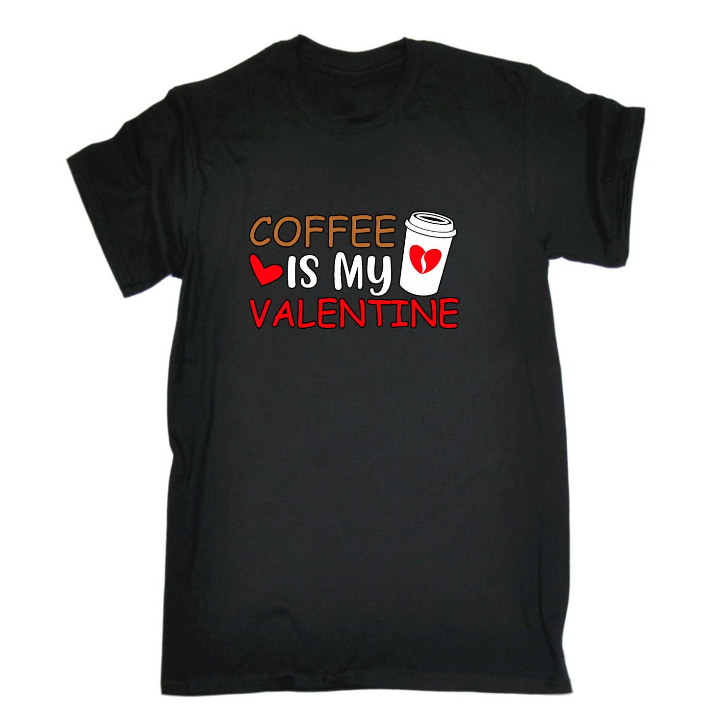 Coffee Is My Valentine Valentines Day - Mens 123t Funny T-Shirt Tshirts