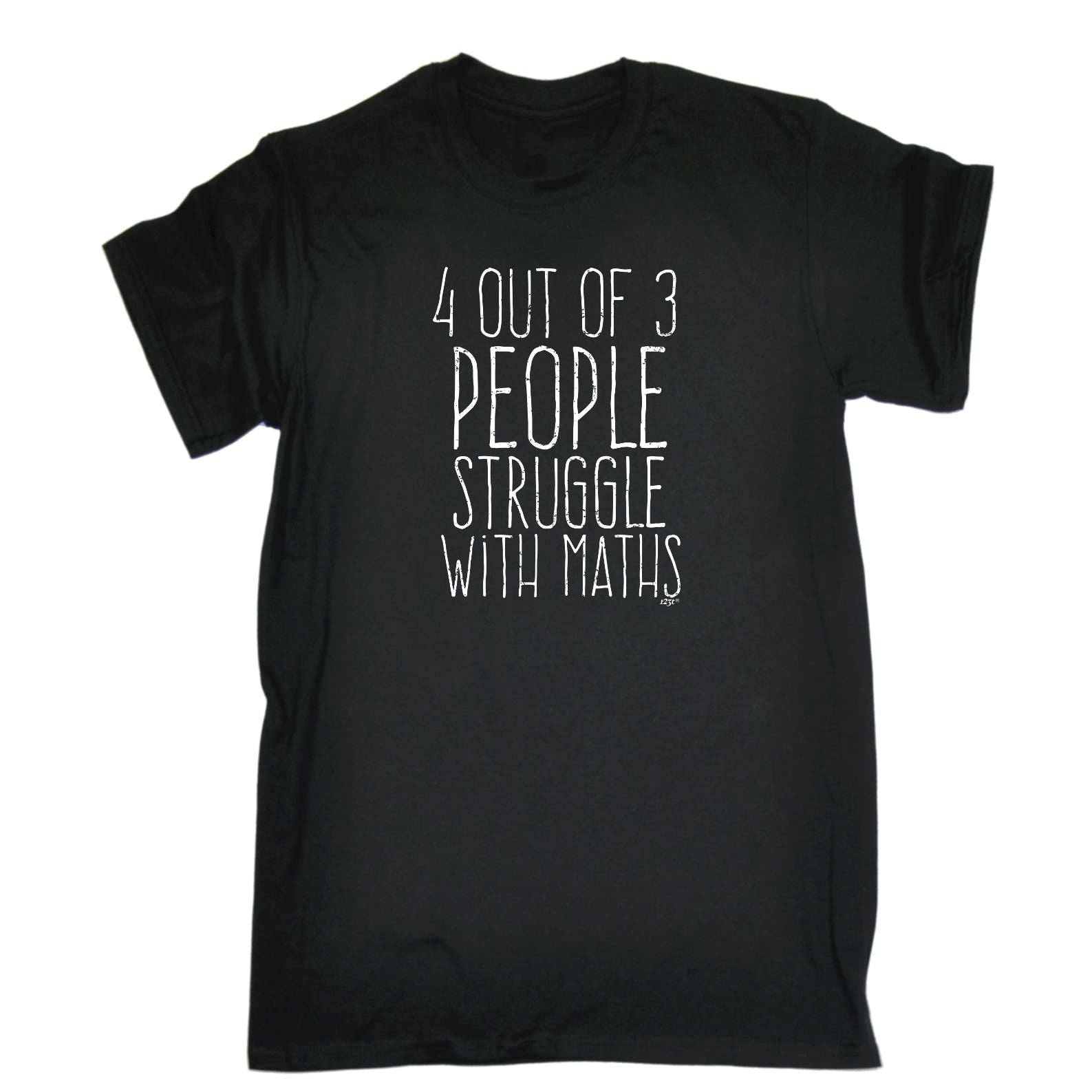 4 Out Of 3 People Struggle With Maths - Mens Funny T-Shirt Tshirts