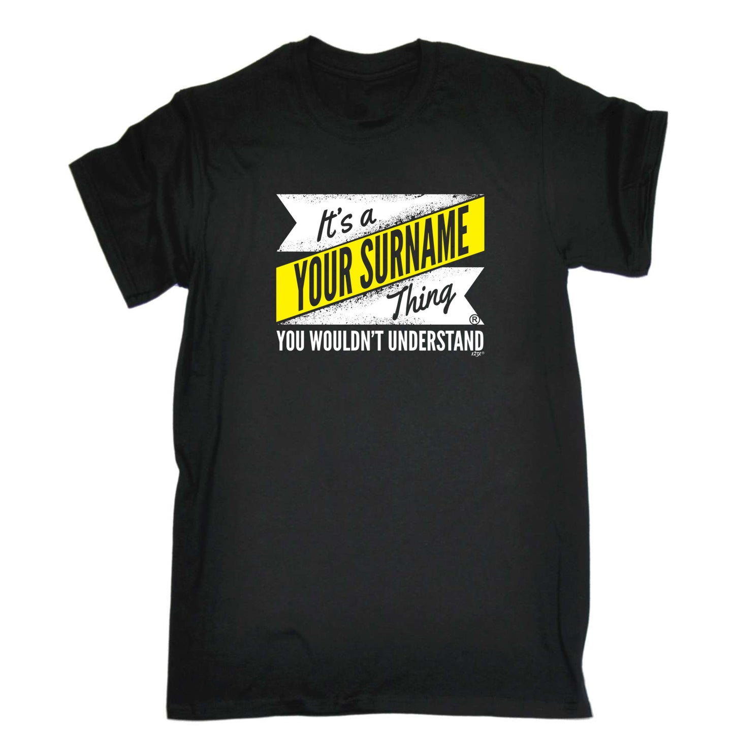 Your Surname V2 Surname Thing - Mens Funny T-Shirt Tshirts