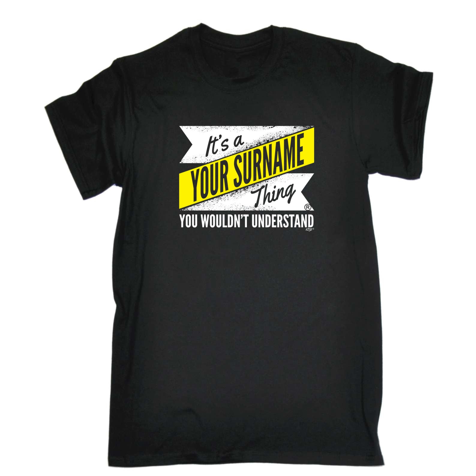 Your Surname V2 Surname Thing - Mens Funny T-Shirt Tshirts