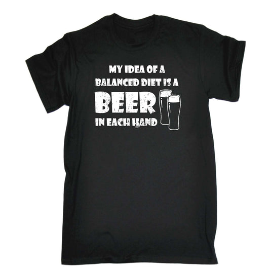 Balanced Diet Is A Beer Each Hand - Mens Funny T-Shirt Tshirts