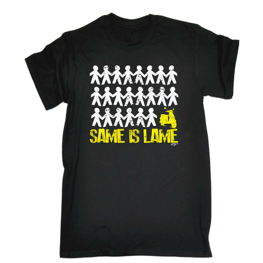 Same Is Lame Scooter - Mens Funny T-Shirt Tshirts