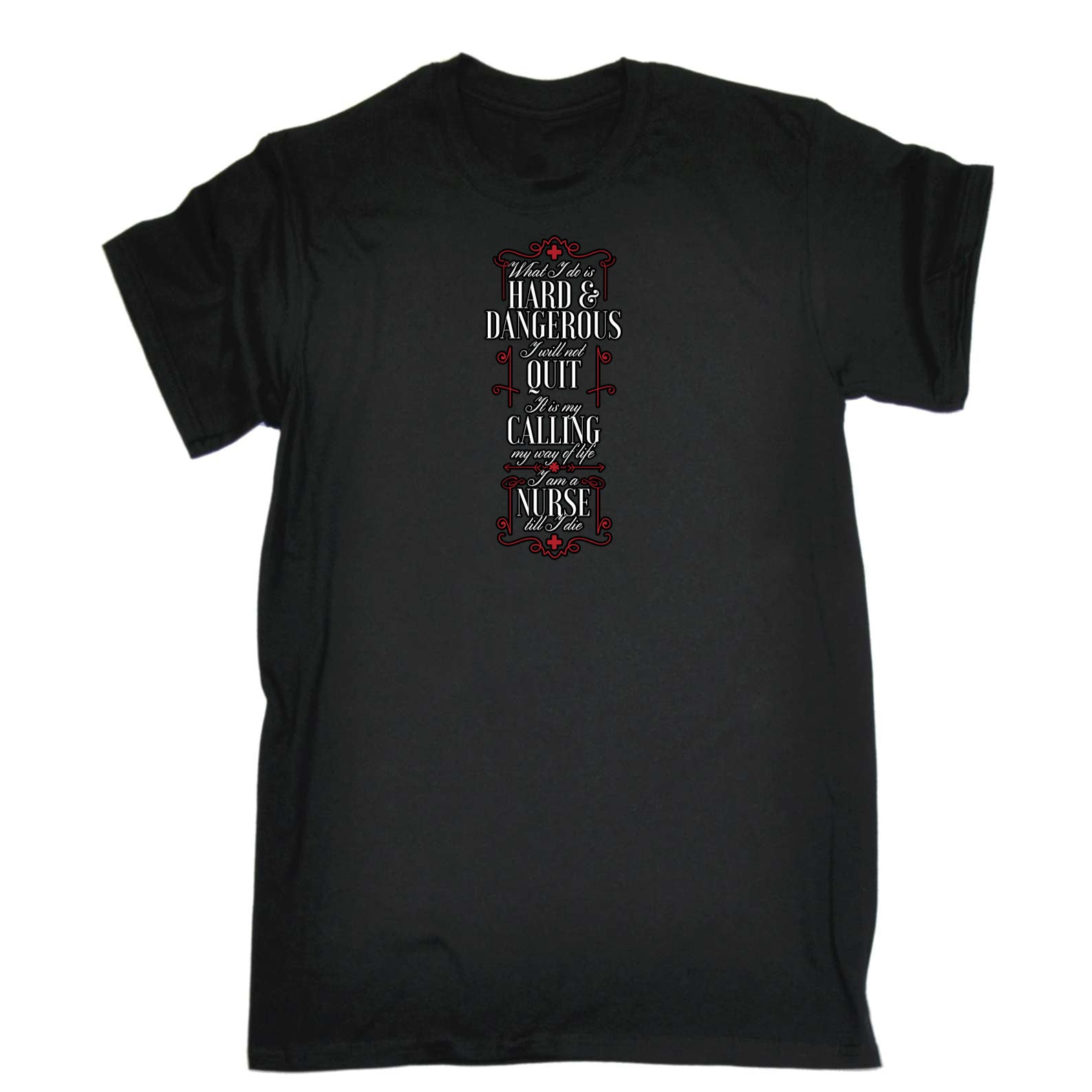 What I Do Is Hard And Dangerous - Mens 123t Funny T-Shirt Tshirts