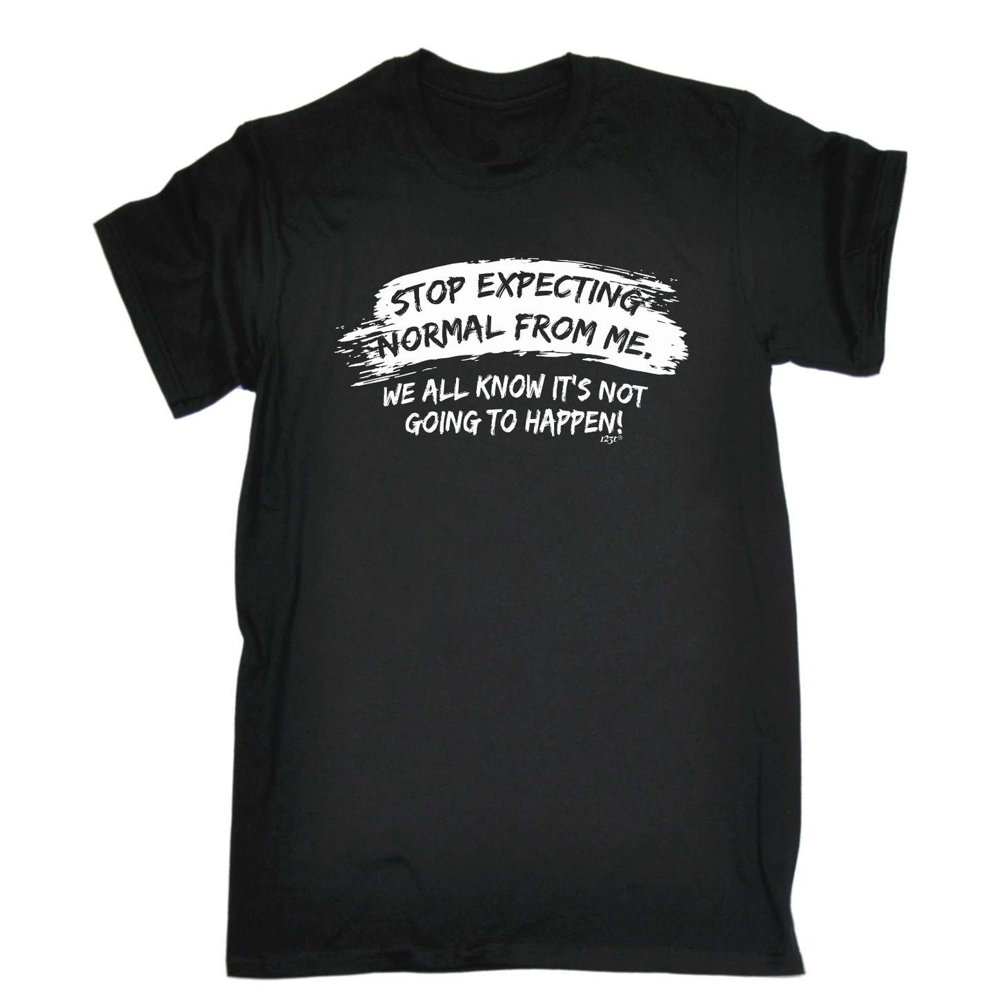 Stop Expecting Normal From Me - Mens Funny T-Shirt Tshirts