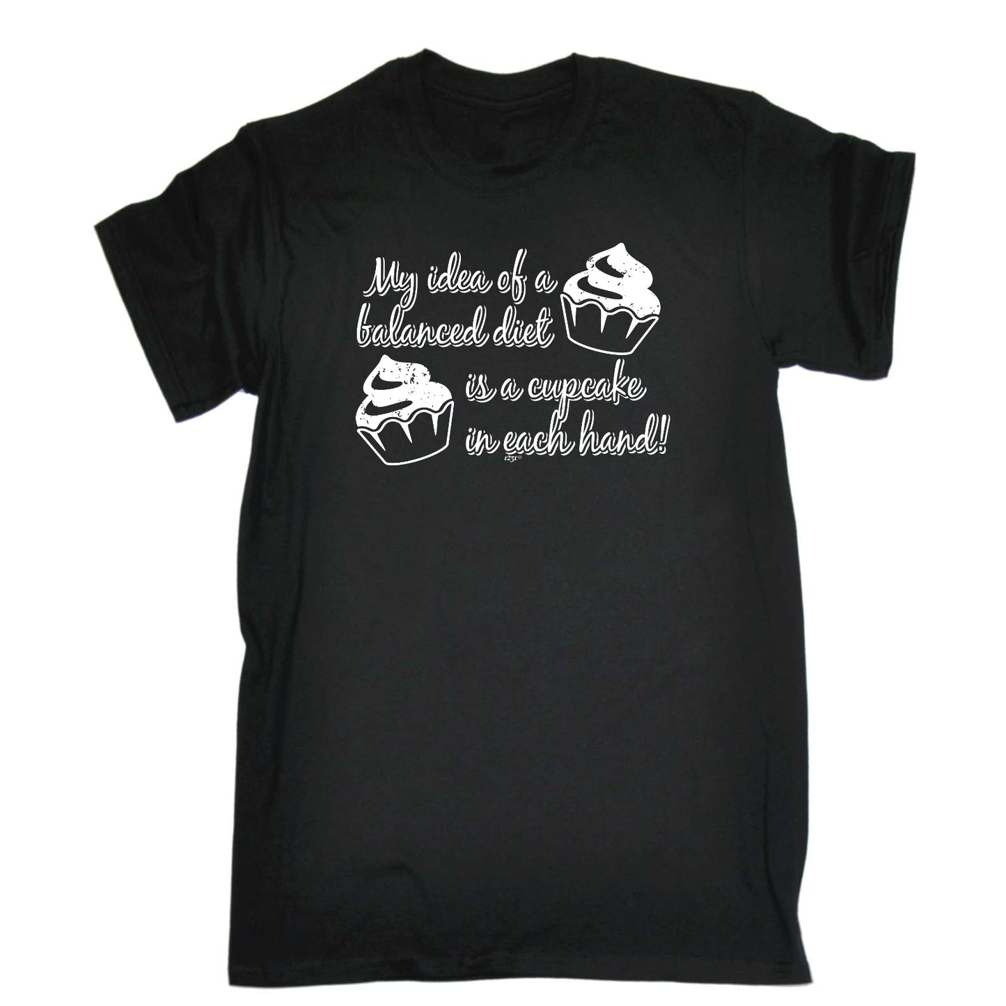 Balanced Diet Is A Cupcake Each Hand - Mens Funny T-Shirt Tshirts