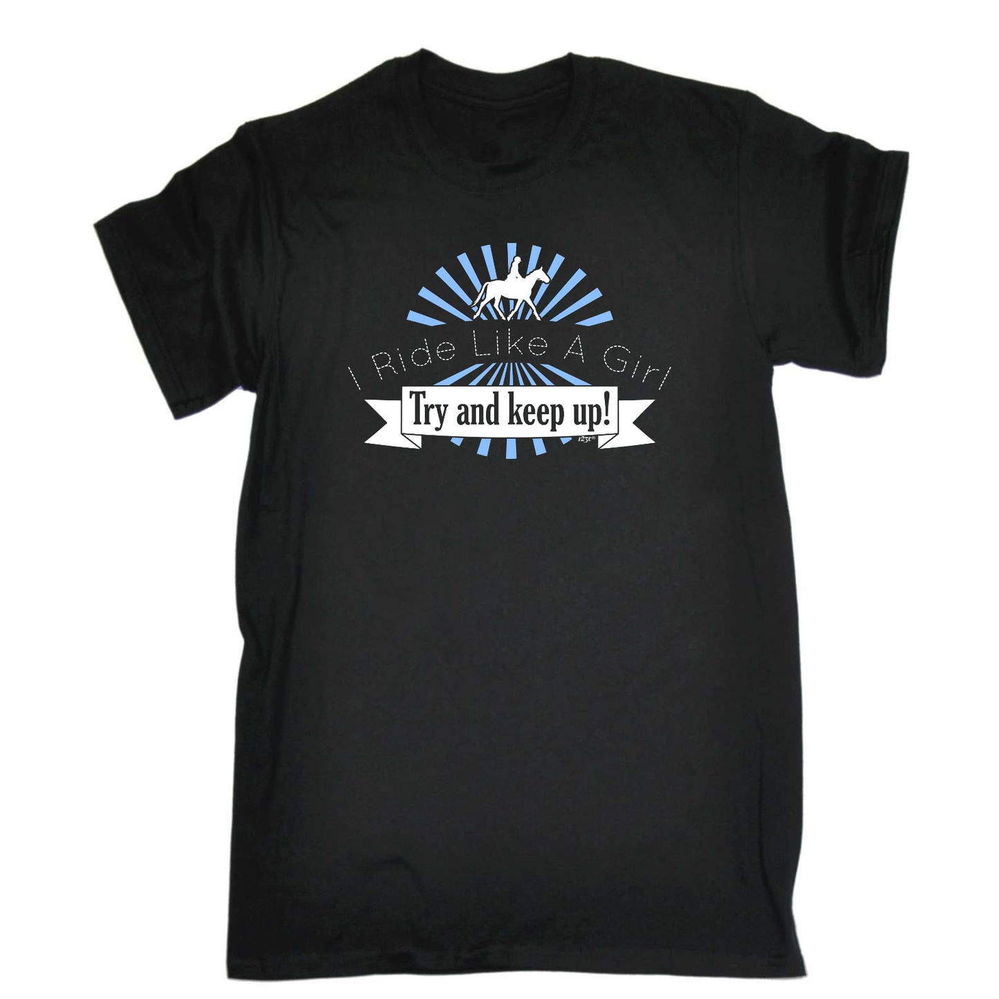 Ride Like A Girl Try To Keep Up Horses - Mens Funny T-Shirt Tshirts