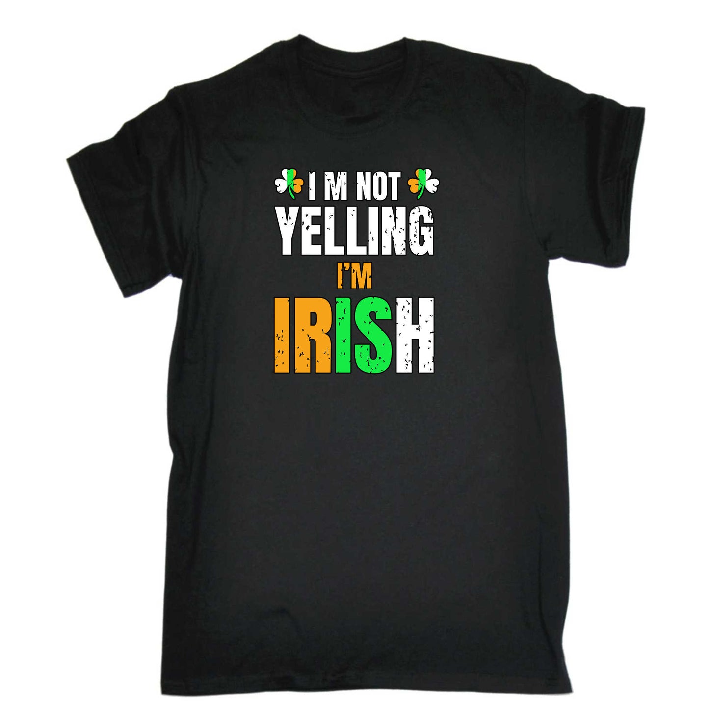 Im Not Yelling Im Irish St Patricks Day Ireland - Mens 123t Funny T-Shirt Tshirts
