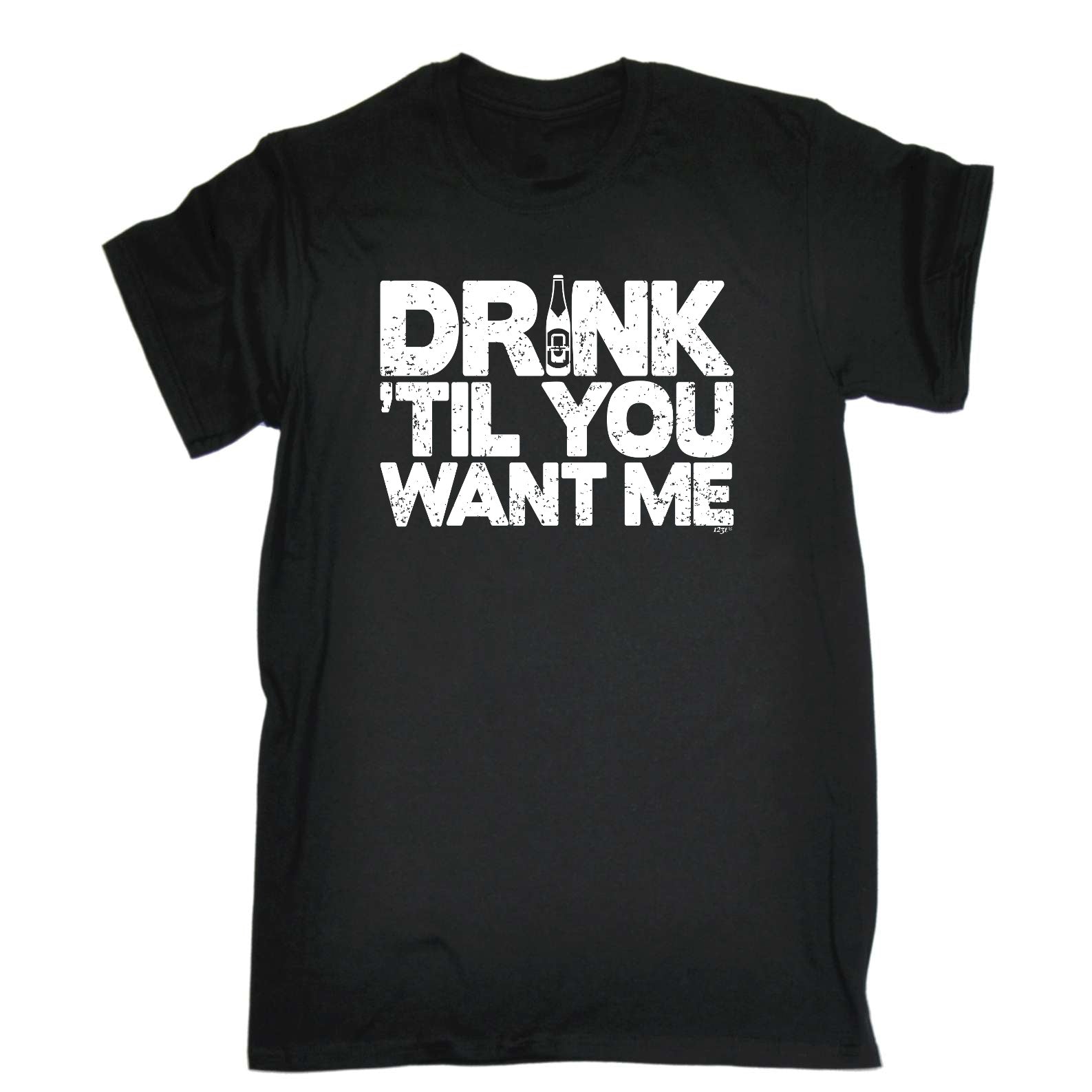 Drink Til You Want Me Beer - Mens Funny T-Shirt Tshirts