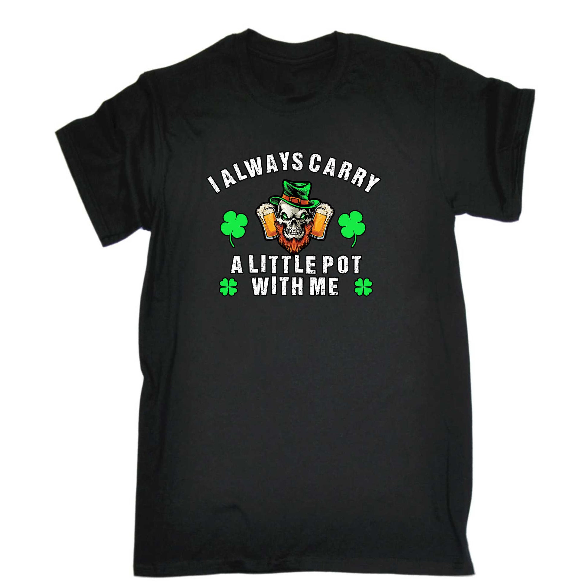 Always Carry A Little Pot With Me V2 Irish St Patricks Day Ireland - Mens 123t Funny T-Shirt Tshirts
