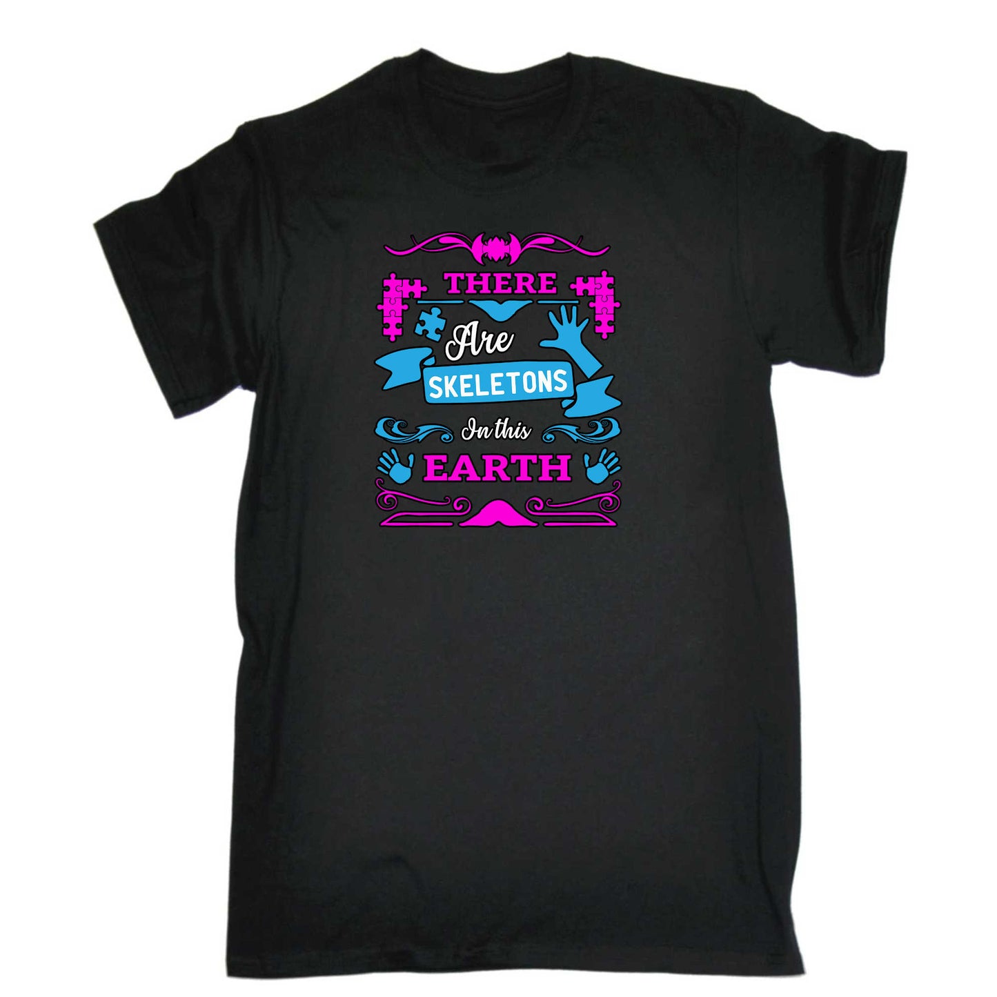 There Are Skeletons In This Earth Autism - Mens 123t Funny T-Shirt Tshirts