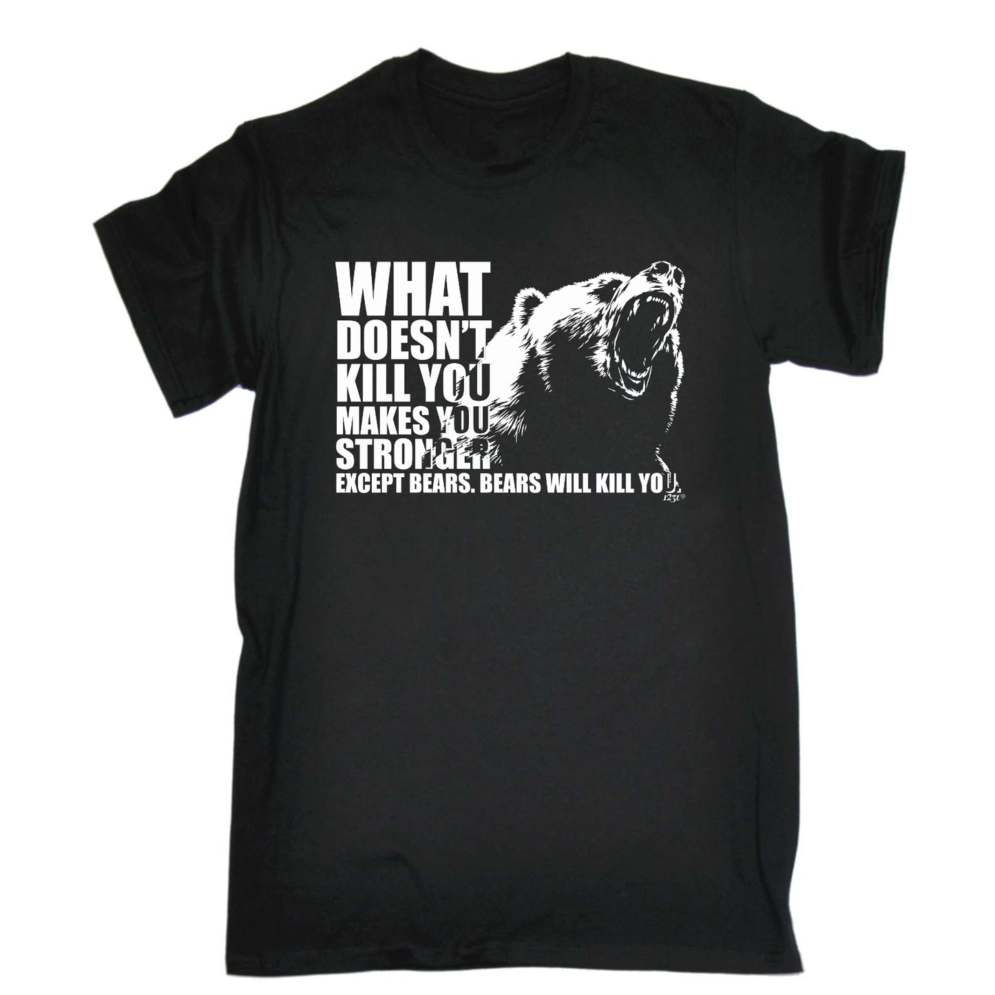 What Doesnt Kill You Bears - Mens Funny T-Shirt Tshirts