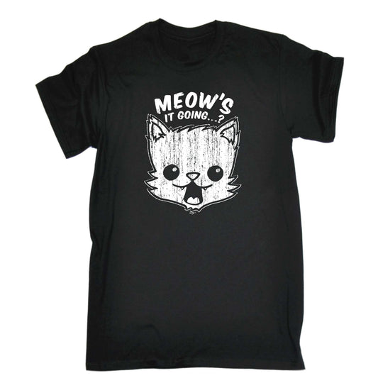Meows It Going - Mens Funny T-Shirt Tshirts