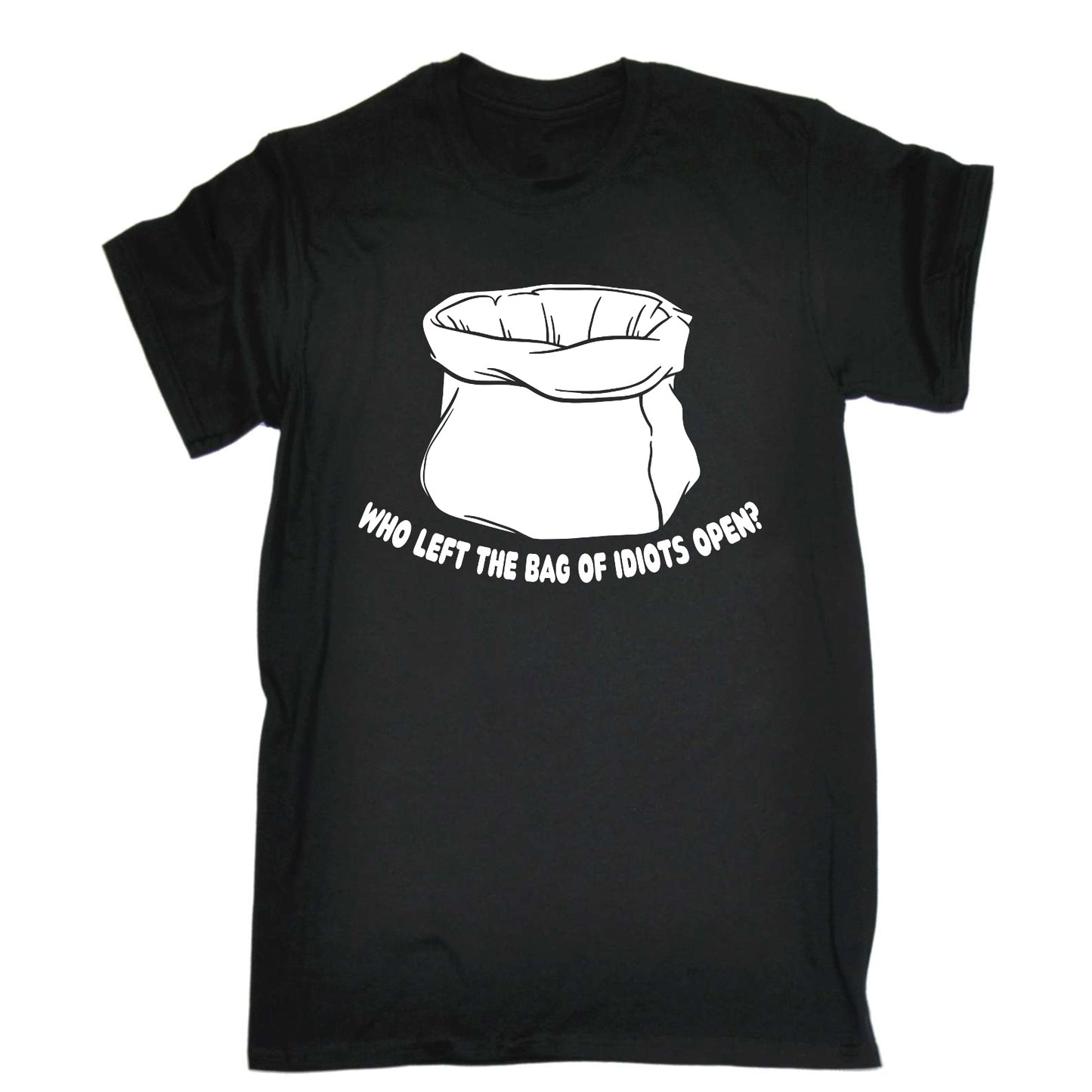 Who Left The Bag Of Idiots Open - Mens Funny T-Shirt Tshirts