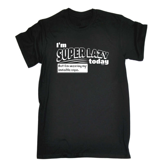 Im Super Lazy Today Cape - Mens Funny T-Shirt Tshirts