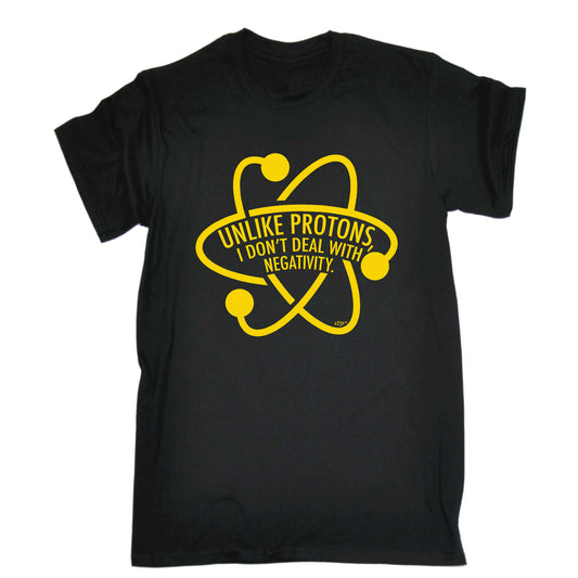 Unlike Protons Dont Deal - Mens Funny T-Shirt Tshirts