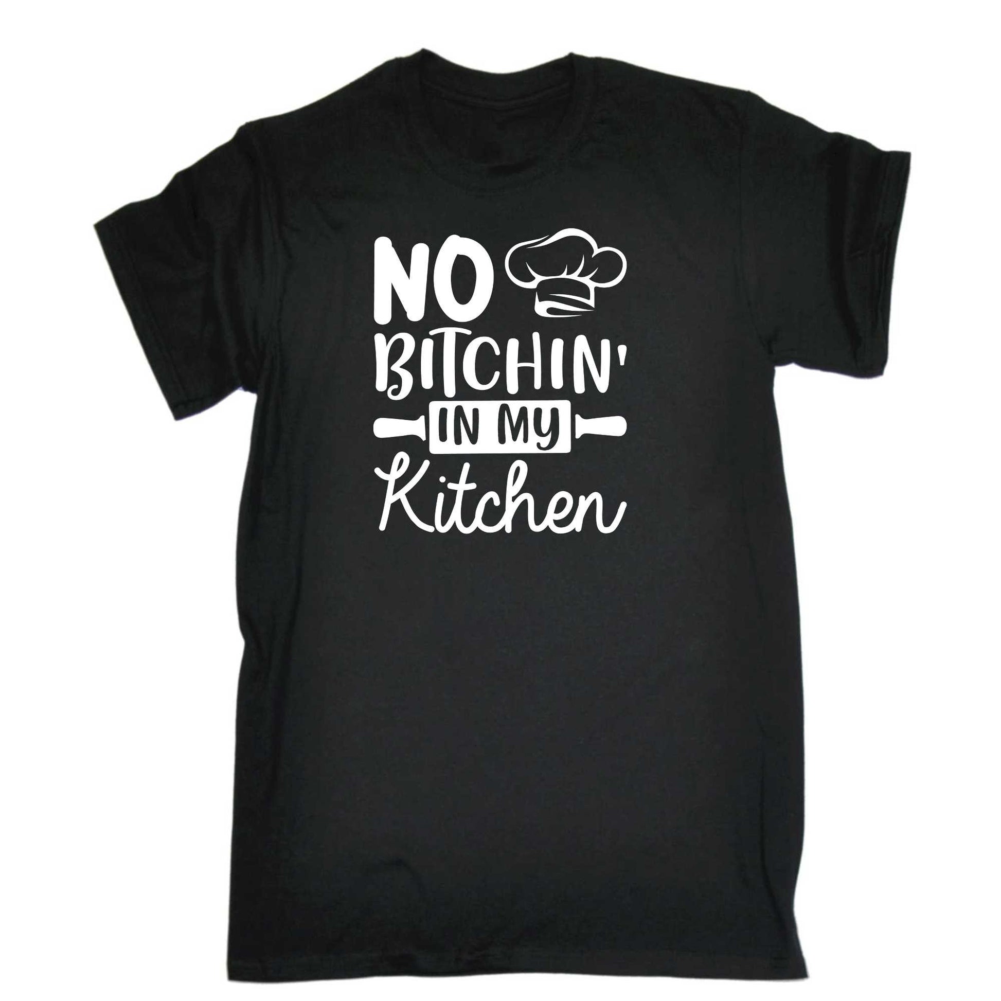 No Bitchin In My Kitchen Chef Cooking - Mens 123t Funny T-Shirt Tshirts