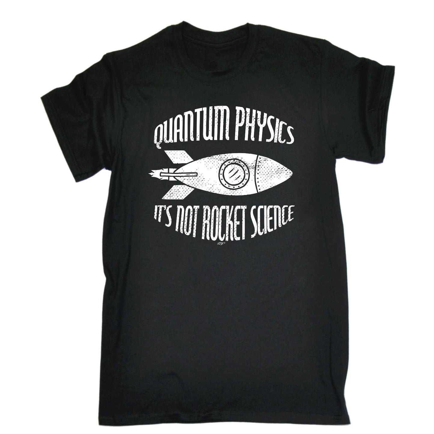Quantum Physics Its Not Rocket Science - Mens Funny T-Shirt Tshirts