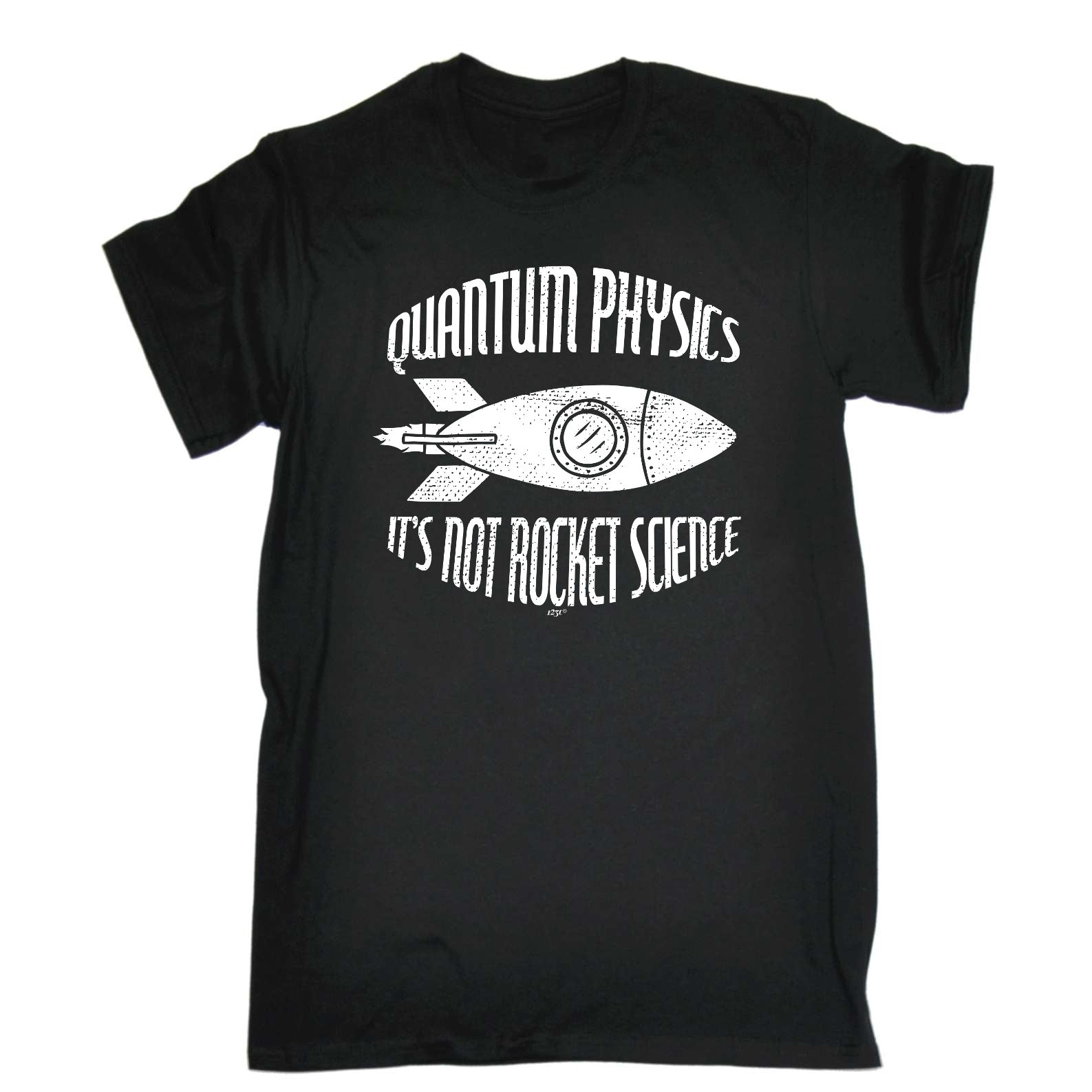 Quantum Physics Its Not Rocket Science - Mens Funny T-Shirt Tshirts