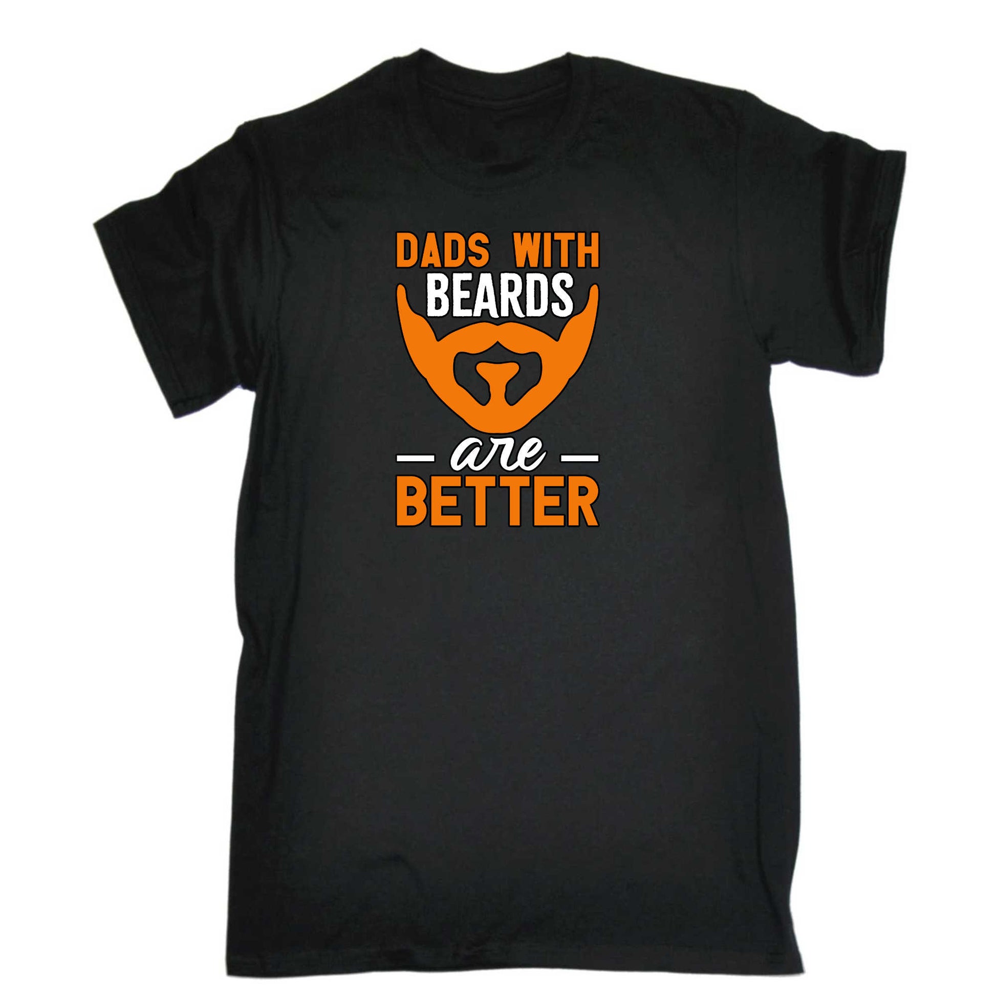 Dads With Beards Are Better Dad Father - Mens 123t Funny T-Shirt Tshirts