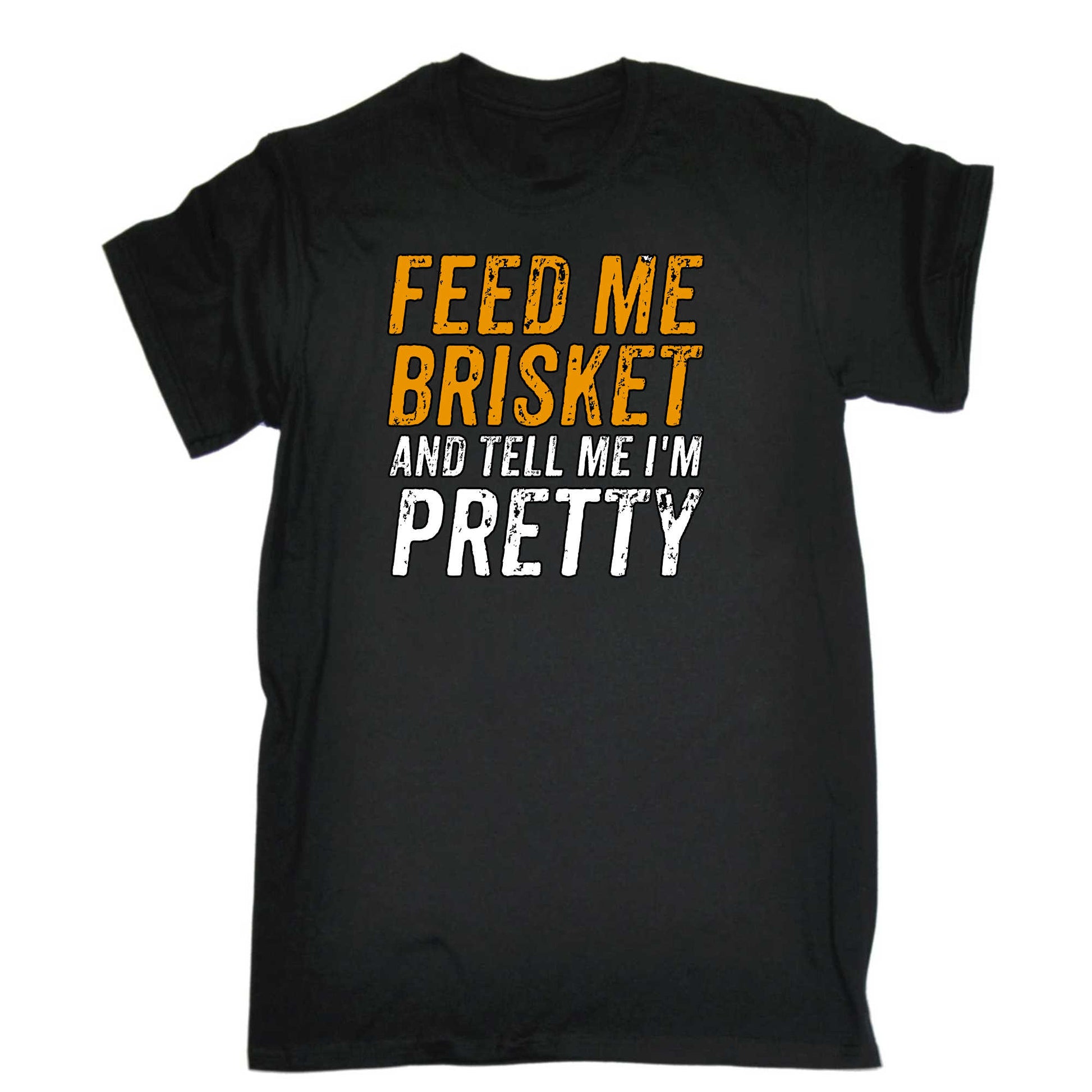 Feed Me Brisket Pretty Bbq Cooking - Mens 123t Funny T-Shirt Tshirts