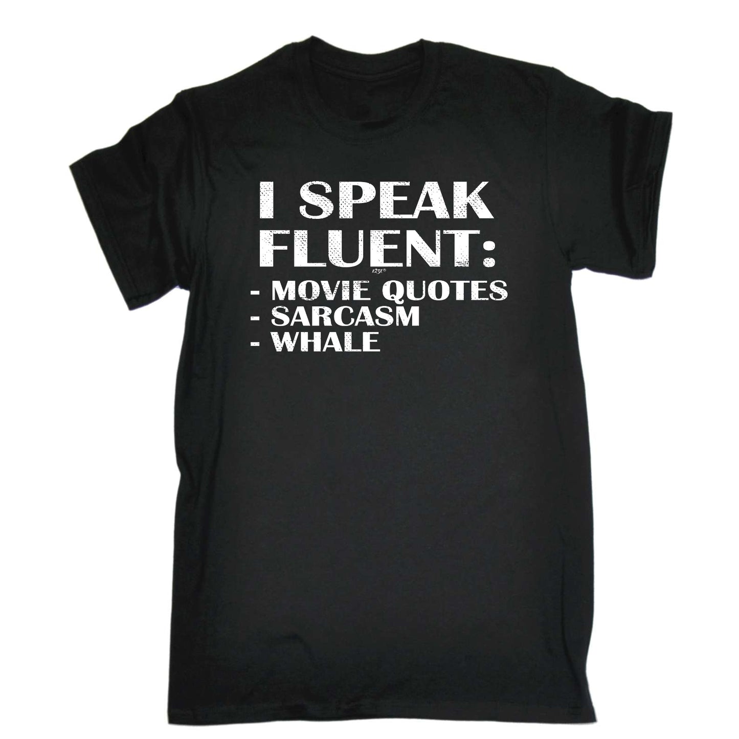 Speak Fluent Movie Quotes Sarcasm Whale - Mens Funny T-Shirt Tshirts