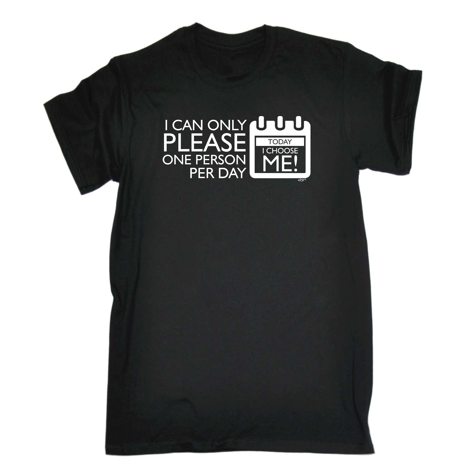 Can Only Please One Person Today Choose Me - Mens Funny T-Shirt Tshirts