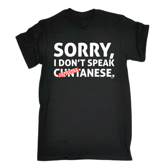 Sorry Dont Speak Cuntanese - Mens Funny T-Shirt Tshirts