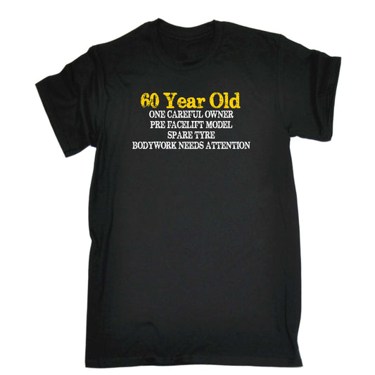60 Year Old One Careful Owner - Mens Funny T-Shirt Tshirts