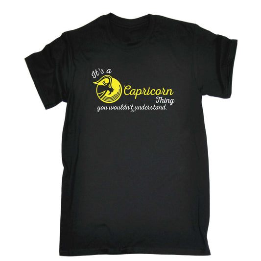 Its A Capricorn Thing You Wouldnt Understand - Mens Funny T-Shirt Tshirts