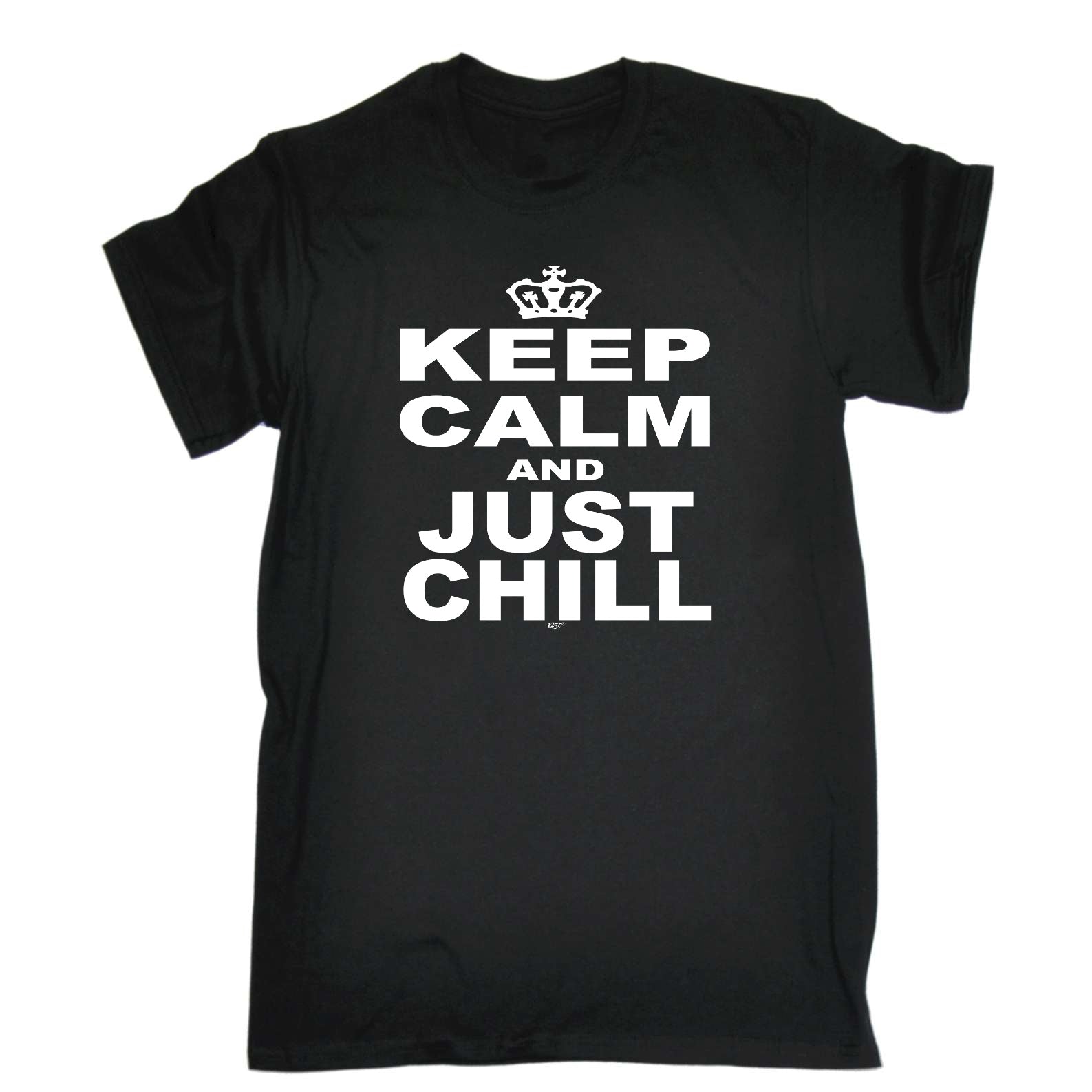 Keep Calm And Just Chill - Mens Funny T-Shirt Tshirts