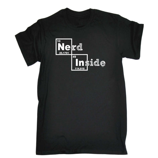 Nerd Inside - Mens Funny T-Shirt Tshirts
