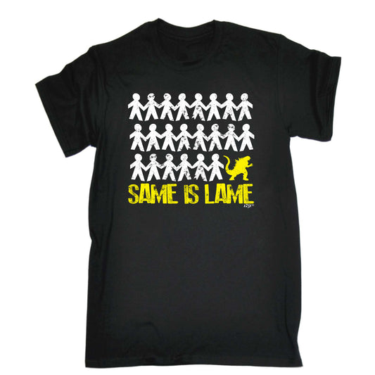 Same Is Lame Monster - Mens Funny T-Shirt Tshirts
