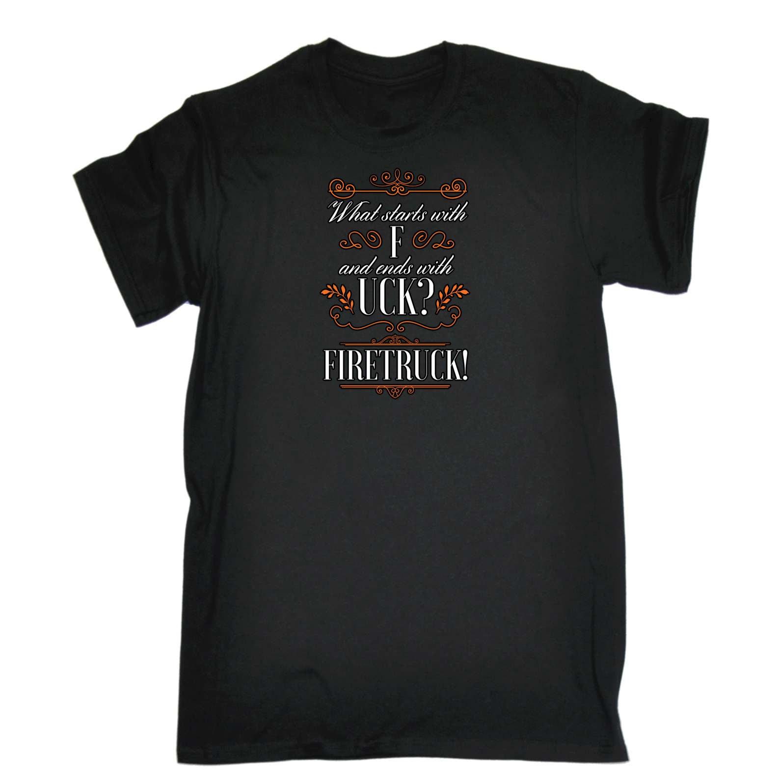 Starts With F And Ends In Uck Firetruck - Mens 123t Funny T-Shirt Tshirts