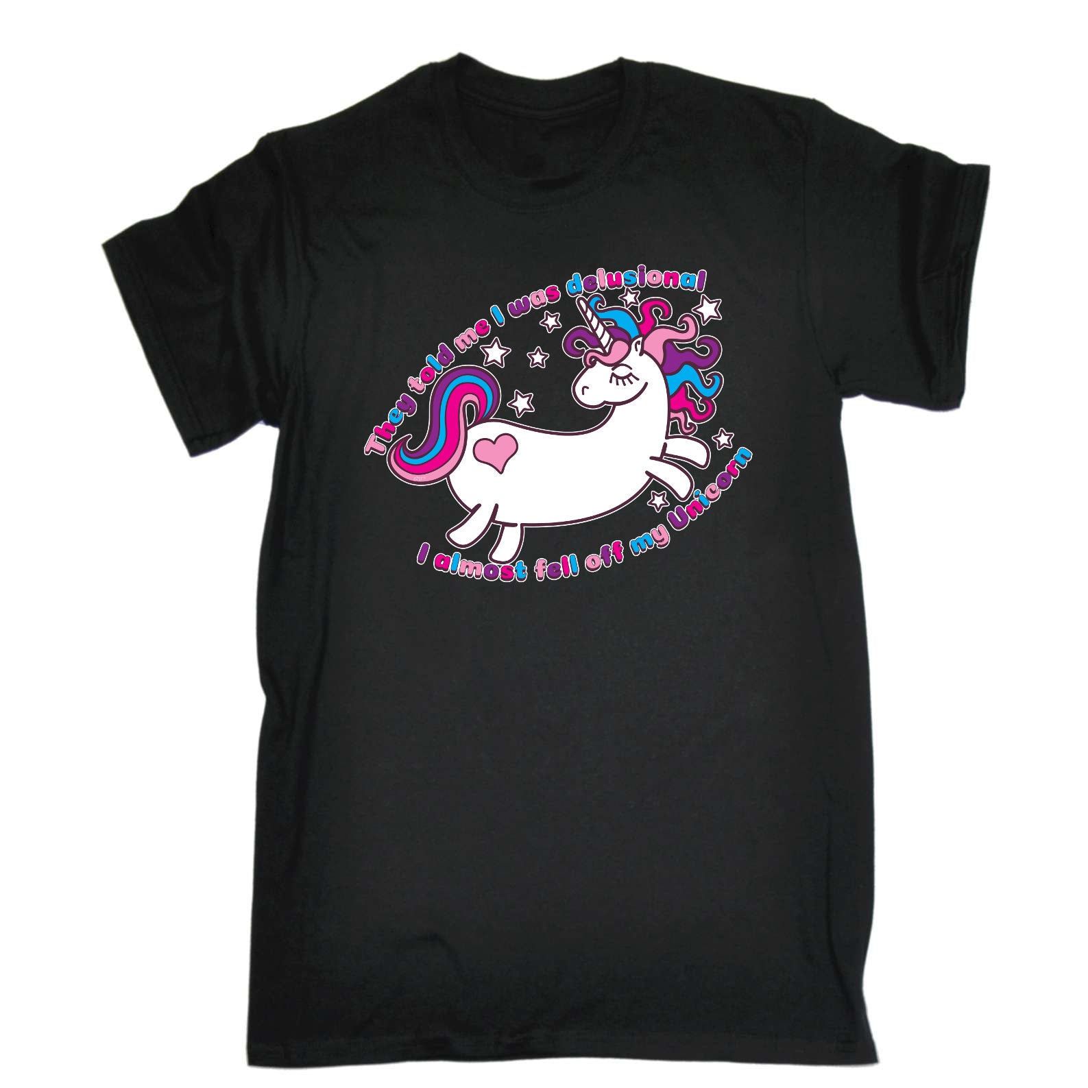 They Told Me Was Delusional Unicorn - Mens Funny T-Shirt Tshirts