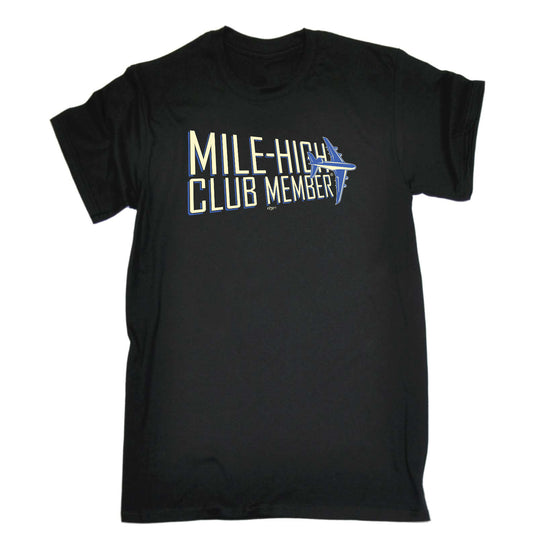 Mile High Club Member 2 Colour - Mens Funny T-Shirt Tshirts