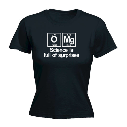 Science Is Full Of Surprises - Funny Womens T-Shirt Tshirt