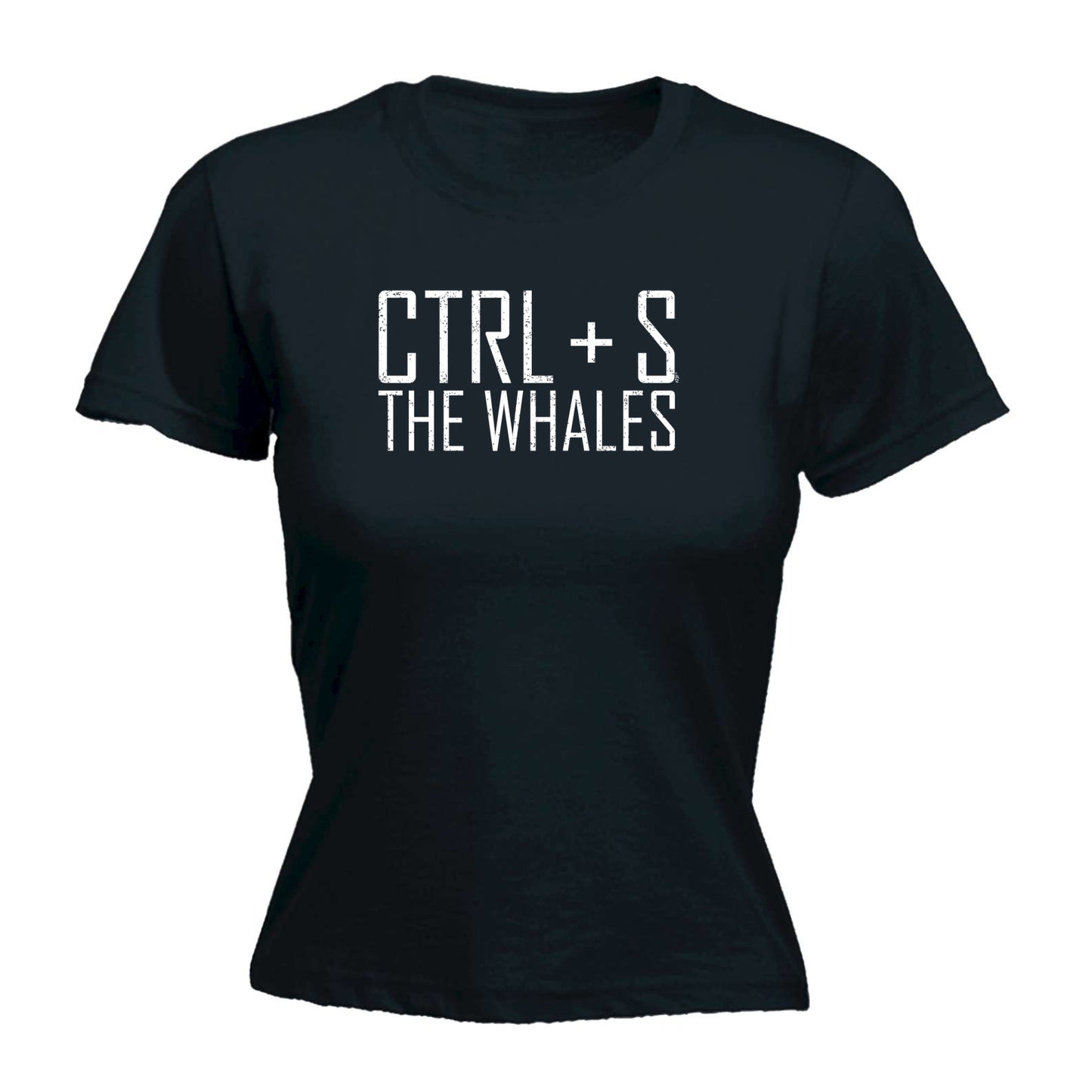 Ctrl S Save The Whales - Funny Womens T-Shirt Tshirt