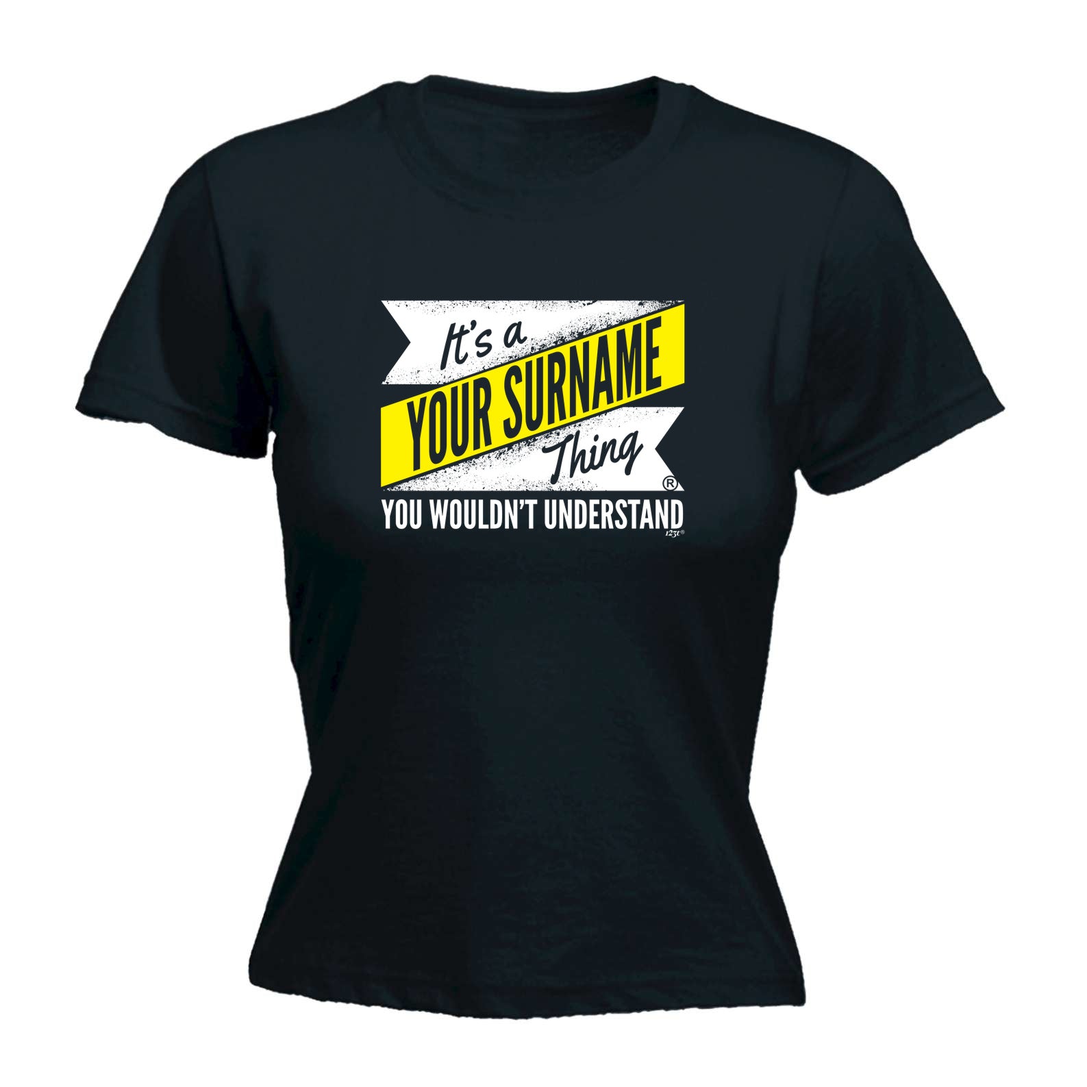 Your Surname V2 Surname Thing - Funny Womens T-Shirt Tshirt