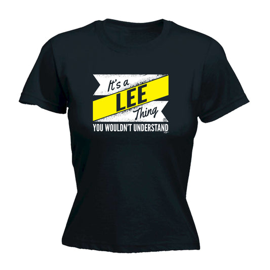 Lee V2 Surname Thing - Funny Womens T-Shirt Tshirt