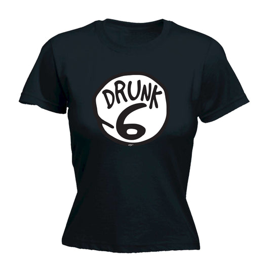 Drunk 6 - Funny Womens T-Shirt Tshirt