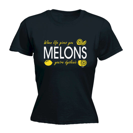 When Life Gives You Melons - Funny Womens T-Shirt Tshirt